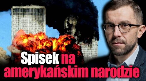 11. września – Spisek na amerykańskim narodzie?