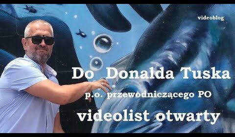 Do Donalda Tuska, p.o. przewodniczącego PO