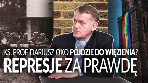 Ks. prof. Dariusz Oko pójdzie do więzienia?