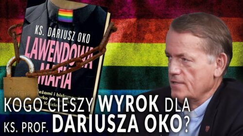 Ks. prof. Dariusz Oko skazany w Niemczech za artykuł naukowy!