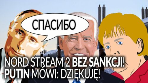 NORD STREAM 2 bez sankcji! PUTIN mówi “dziękuję”