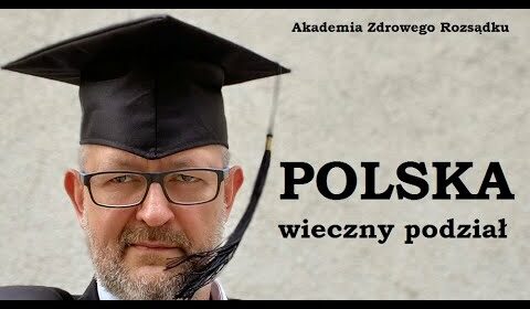 Polska – wieczny podział