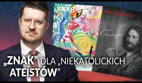 “Znak” dla “NIEKATOLICKICH ATEISTÓW”!