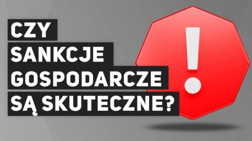 Czy sankcje gospodarcze są skuteczne?