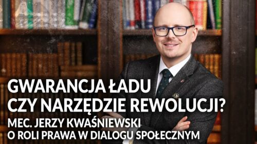 Gwarancja ładu czy narzędzie rewolucji?