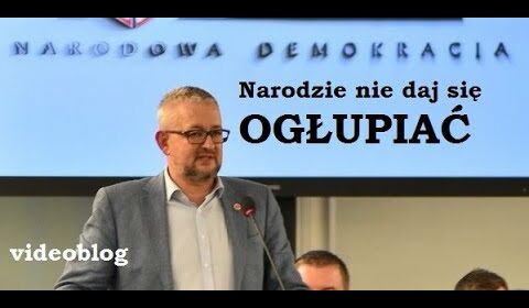 Narodzie, nie daj się ogłupiać!