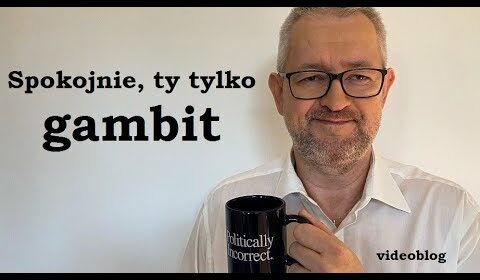 Spokojnie, to tylko gambit. Gambit prezesa