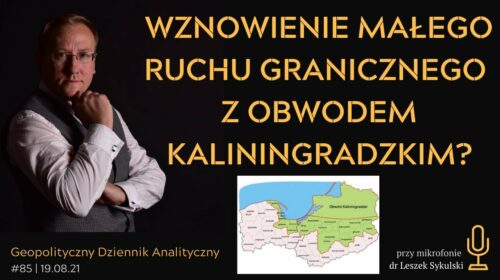 Wznowienie małego ruchu granicznego z Obwodem Kaliningradzkim?