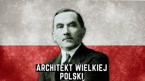 Dmowski – Ojciec Niepodległości