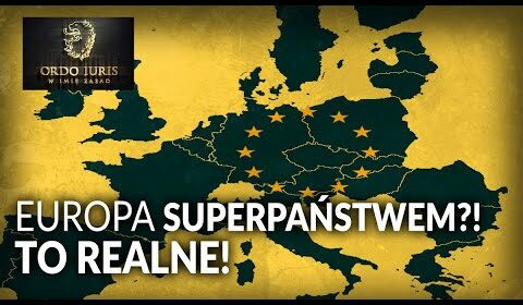 Europa SUPERPAŃSTWEM? Dla Polski skończy się to TRAGICZNIE!