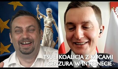 O wyroku TSUE, koalicji z Konfederacją i cenzurze