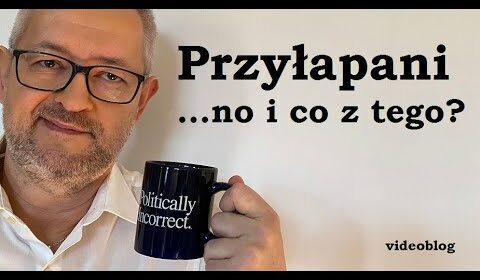 Przyłapani? I co z tego?