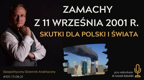 Zamachy z 11 września 2001 r. Skutki dla Polski i świata