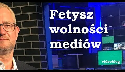 Fetysz Wolnych Mediów