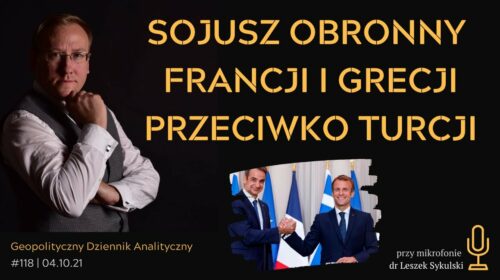 Francja i Grecja w sojuszu obronnym przeciwko Turcji