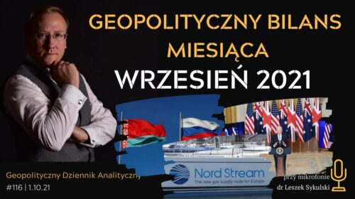 Geopolityczny Bilans Miesiąca – wrzesień 2021 r.