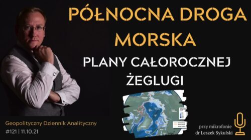 Północna Droga Morska – plany całorocznej żeglugi