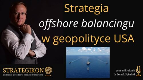 Strategia „offshore balancingu” w geopolityce USA