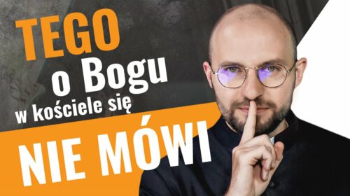 Tego o Bogu w kościele się nie mówi