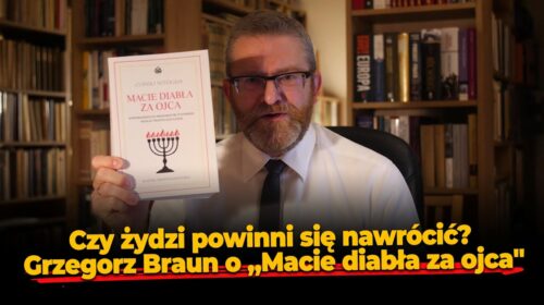 Czy powinni się nawrócić? O „Macie diabła za ojca”