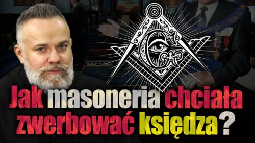 Jak masoneria chciała zwerbować księdza?