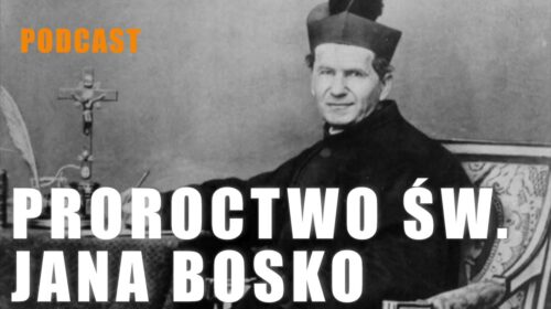 Proroctwo o Kościele św. Jana Bosko