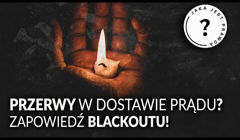 Przerwy w DOSTAWIE PRĄDU? Jest zapowiedź BLACKOUTU!