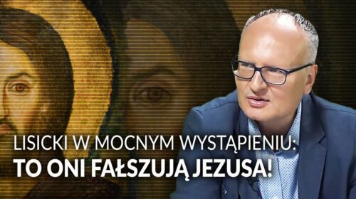 To oni FAŁSZUJĄ Jezusa!