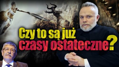 Czy to są już czasy ostateczne? Co powinniśmy robić?