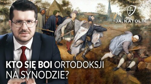 Kto się BOI ortodoksji na SYNODZIE?