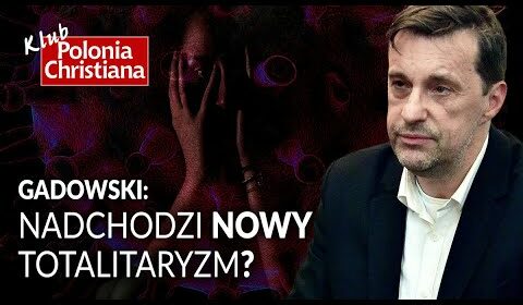 Nadchodzi nowy totalitaryzm?