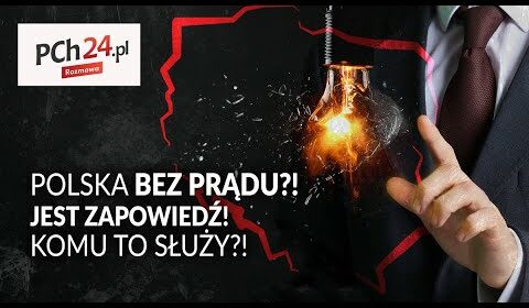 Polska BEZ PRĄDU?! Jest ZAPOWIEDŹ! Komu to służy?