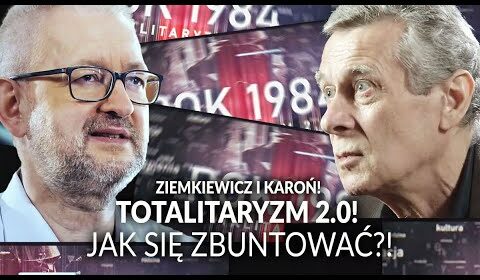 Totalitaryzm 2.0! Jak się zbuntować?!