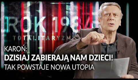 Dzisiaj ZABIERAJĄ nam dzieci! To plan powstania NOWEJ UTOPII!