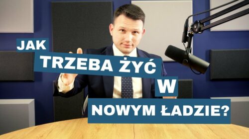 Jak trzeba żyć w Nowym Ładzie?