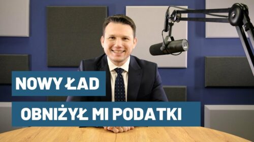 Nowy Ład obniżył mi podatki