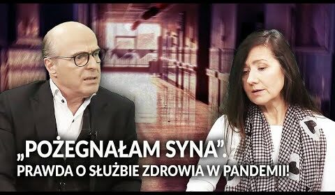 „POŻEGNAŁAM SYNA”. Szokująca prawda o służbie zdrowia!