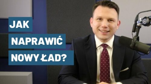 Jak naprawić Nowy Ład?