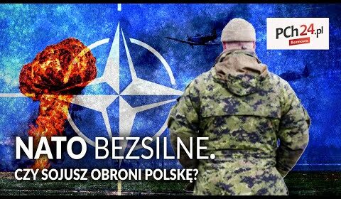 NATO bezsilne?! Czy sojusz obroni Polskę?