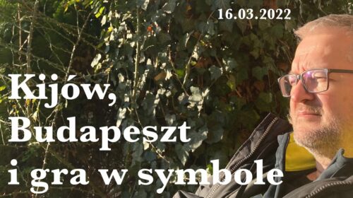 Kijów, Budapeszt i gra w symbole