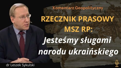 Rzecznik prasowy MSZ RP: Jesteśmy sługami narodu ukraińskiego