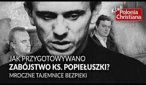 Mroczne tajemnice bezpieki: ks. Popiełuszko