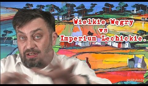 Wielkie Węgry vs Imperium Lechickie. Remis jest daleki…