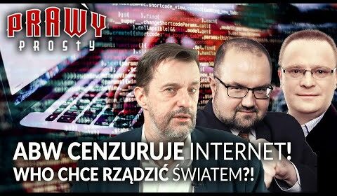 ABW blokuje internet!? Kto chce rządzić światem?