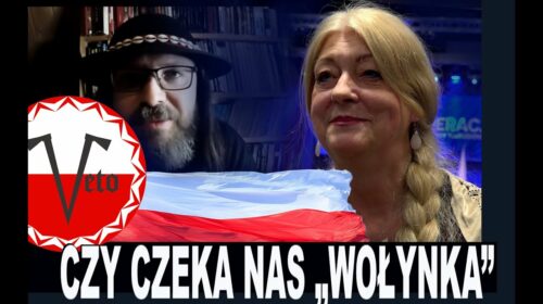 Czy czeka nas WOŁYNKA?