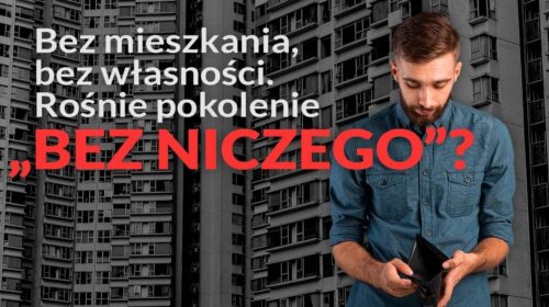 Dorasta pokolenie “BEZ NICZEGO”?