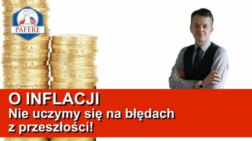 O inflacji. Nie uczymy się na błędach z przeszłości!