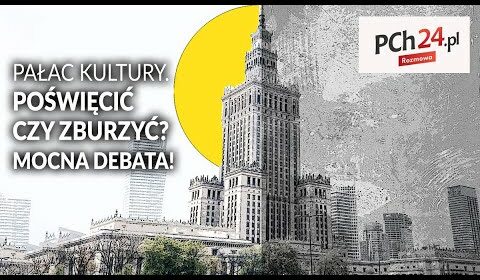 Pałac Kultury. Poświęcić czy zburzyć?