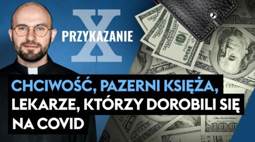 Pazerni księża, chciwość, pazerność