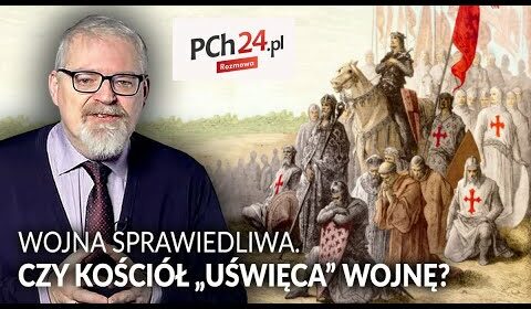 Wojna sprawiedliwa. Czy Kościół “UŚWIĘCA” WOJNY?